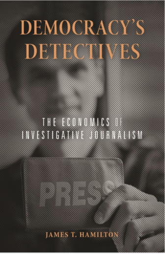 Democracy's Detectives book cover, economics of Investigative journalism