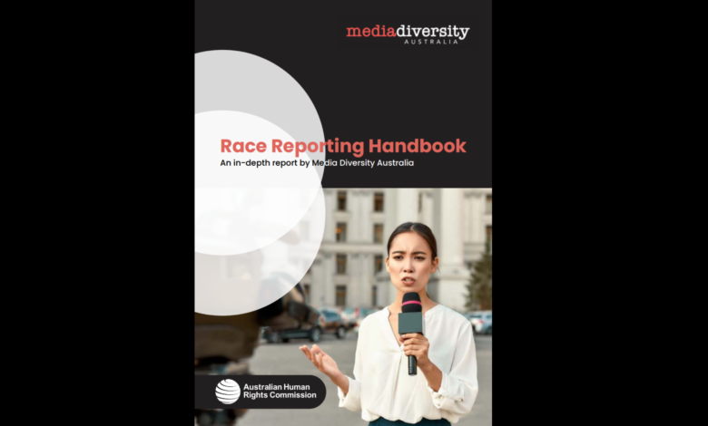 New handbook aims to shake up reporting on race in Australia New handbook aims to shake up reporting on race in Australia