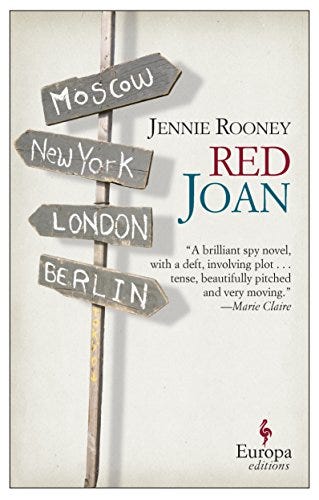 <i>Red Joan</i>, by Jennie Rooney <i>Red Joan</i>, by Jennie Rooney
