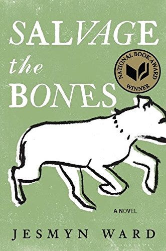 <i>Salvage the Bones</i>, by Jesmyn Ward <i>Salvage the Bones</i>, by Jesmyn Ward