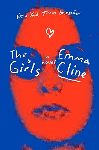 <i>The Girls</i>, by Emma Cline <i>The Girls</i>, by Emma Cline