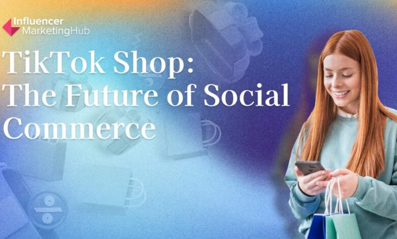 The Future of Social Commerce The Future of Social Commerce